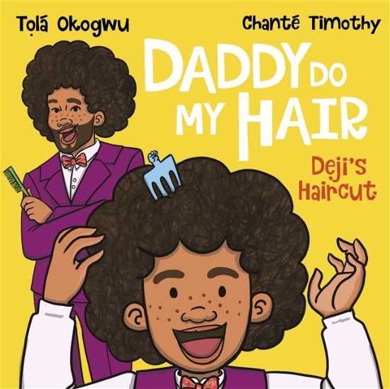 Cover for Tola Okogwu · Daddy Do My Hair: Deji's Haircut (Pocketbok) (2023)