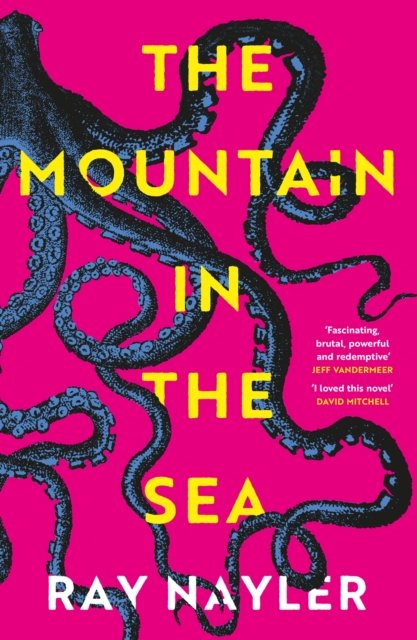 The Mountain in the Sea: Shortlisted for the 2024 Arthur C. Clarke Award - Ray Nayler - Books - Orion Publishing Co - 9781399600484 - January 11, 2024