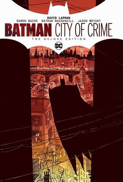 Cover for David Lapham · Batman: City of Crime Deluxe Edition (Inbunden Bok) (2020)