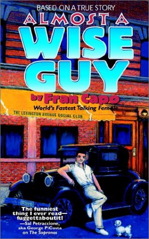 Cover for Fran Capo · Almost a Wise Guy (Paperback Book) [First edition] (2002)