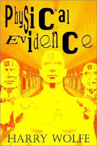 Cover for Harry Wolfe · Physical Evidence (Paperback Book) (2002)