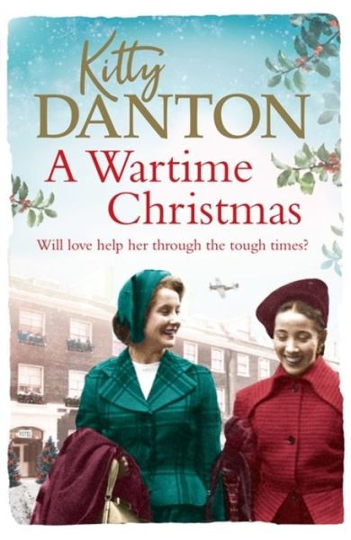 Cover for Kitty Danton · A Wartime Christmas (Hardcover Book) (2019)