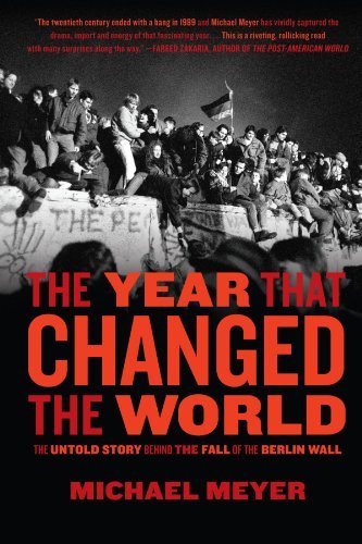 Cover for Michael Meyer · The Year That Changed the World: the Untold Story Behind the Fall of the Berlin Wall (Paperback Bog) (2016)