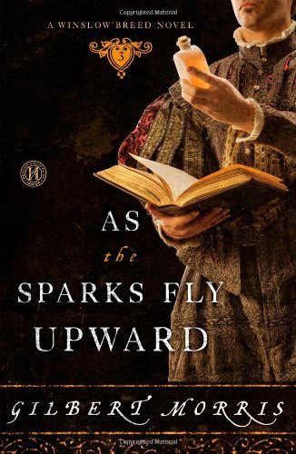 Cover for Gilbert Morris · As the Sparks Fly Upward - A Winslow Breed Novel (Paperback Book) (2011)