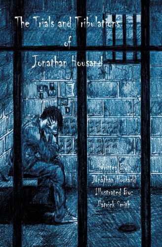 Cover for Jonathan Housand · Trials and Tribulations of Jonathan Housand (Paperback Book) (2006)
