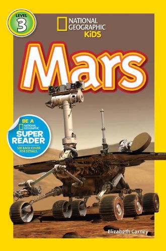 National Geographic Readers: Mars - Readers - Elizabeth Carney - Böcker - National Geographic - 9781426317484 - 8 juli 2014