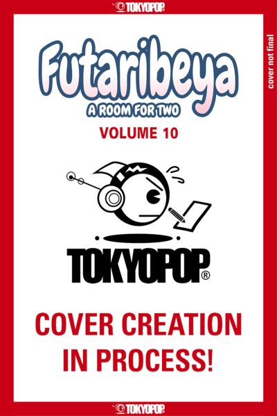 Futaribeya: A Room for Two, Volume 10 - Yukiko - Books - Tokyopop Press Inc - 9781427873484 - February 27, 2024