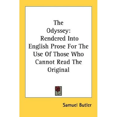 Cover for Samuel Butler · The Odyssey: Rendered into English Prose for the Use of Those Who Cannot Read the Original (Paperback Book) (2006)