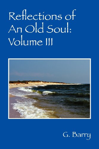 Cover for G Barry · Reflections of an Old Soul: Volume III (Paperback Book) (2012)