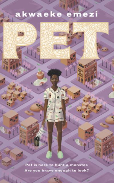 Pet - Akwaeke Emezi - Książki - Thorndike Striving Reader - 9781432877484 - 8 lipca 2020