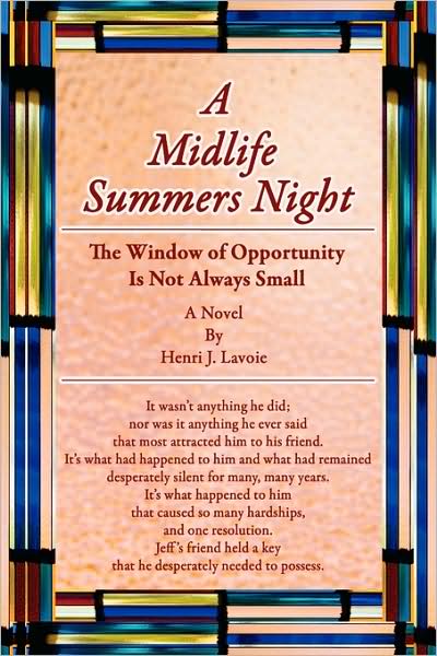 Cover for Henri J. Lavoie · A Midlife Summers Night (Hardcover Book) (2008)