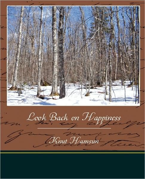 Cover for Knut Hamsun · Look Back on Happiness (Paperback Bog) (2009)