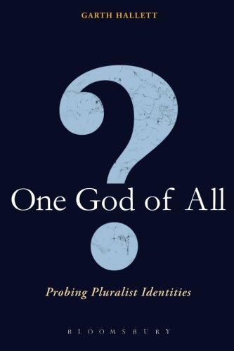 One God Of All?: Probing Pluralist Identities - Hallett, Garth (Saint Louis University, USA) - Książki - Continuum Publishing Corporation - 9781441170484 - 24 maja 2012