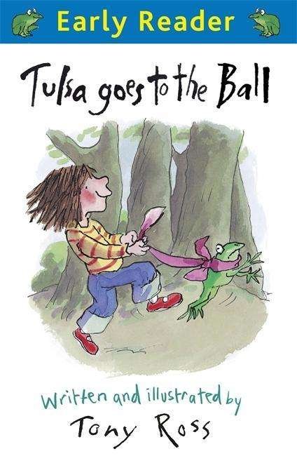 Cover for Tony Ross · Early Reader: Tulsa Goes to the Ball - Early Reader (Paperback Bog) (2015)