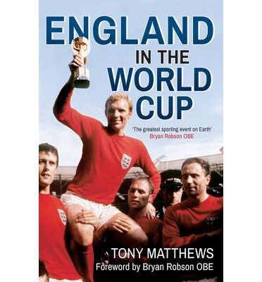 Cover for Tony Matthews · England in the World Cup (Paperback Book) (2014)