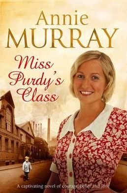 Cover for Annie Murray · Miss Purdy's Class (Paperback Book) [New edition] (2012)