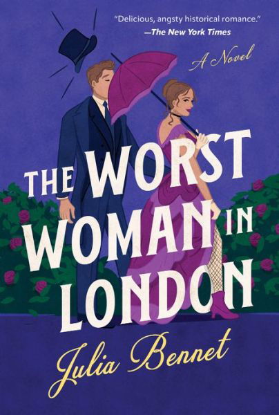 Julia Bennet · The Worst Woman in London (Paperback Book) (2024)