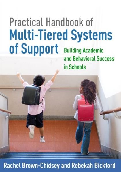 Cover for Rachel Brown-Chidsey · Practical Handbook of Multi-Tiered Systems of Support: Building Academic and Behavioral Success in Schools (Pocketbok) (2016)