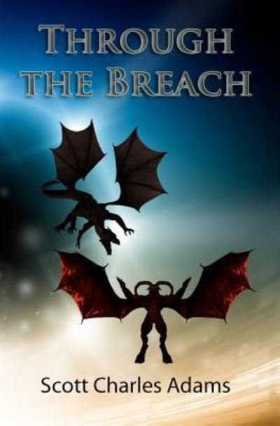 Cover for Scott Charles Adams · Through the Breach (Paperback Bog) (2011)