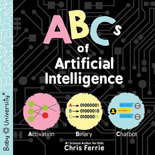 Cover for Chris Ferrie · ABCs of Artificial Intelligence (Board book) (2024)