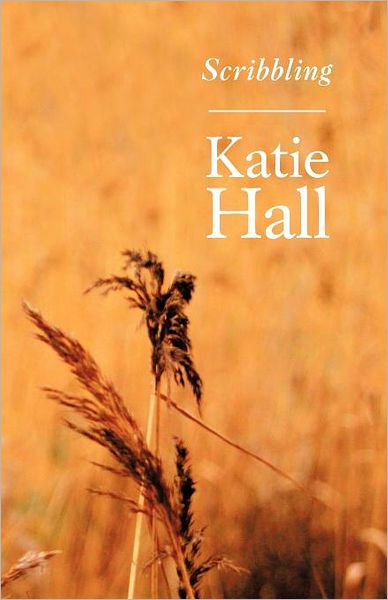 Cover for Katie Hall · Scribbling (Paperback Book) (2012)