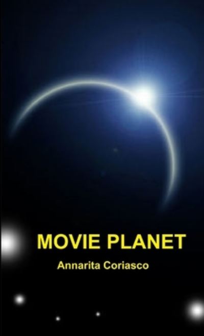 Cover for Annarita Coriasco · Movie Planet (Pocketbok) (2011)