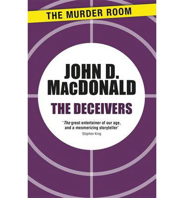 Cover for John D. MacDonald · The Deceivers - Murder Room (Paperback Book) (2014)