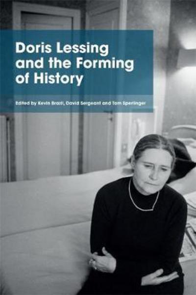 Cover for Kevin Brazil · Doris Lessing and the Forming of History (Paperback Book) (2018)