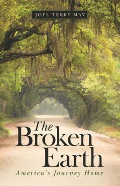 Cover for Joel Terry May · The Broken Earth (Paperback Book) (2019)