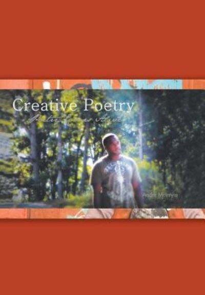 Andre Mcintyre · Creative Poetry: Poetry Comes Alive (Inbunden Bok) (2013)