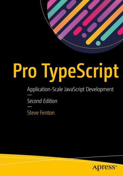 Cover for Steve Fenton · Pro TypeScript: Application-Scale JavaScript Development (Paperback Book) [2nd edition] (2017)