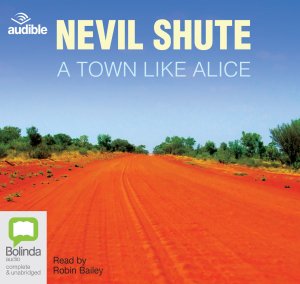 Cover for Nevil Shute · A Town Like Alice (Lydbok (CD)) [Unabridged edition] (2015)