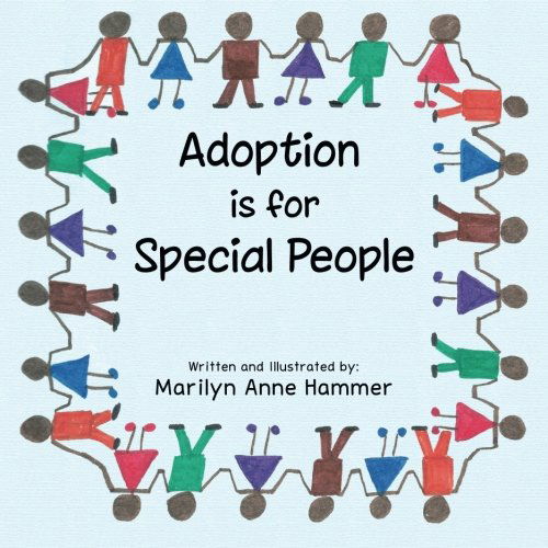 Cover for Marilyn Anne Hammer · Adoption is for Special People (Paperback Book) (2014)