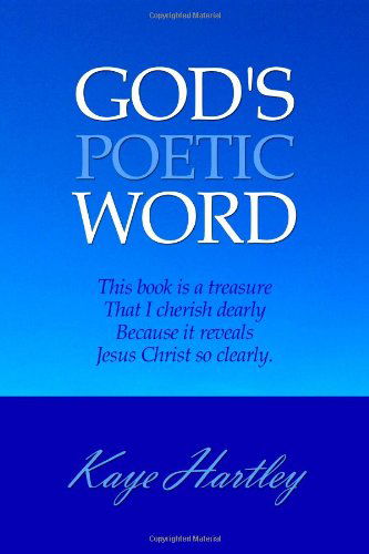 Cover for Kaye Hartley · God's Poetic Word (Paperback Book) (2014)