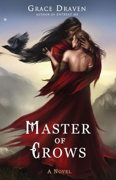 Cover for Grace Draven · Master of Crows (Paperback Book) (2014)