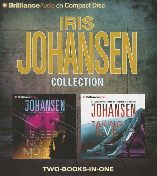 Cover for Iris Johansen · Iris Johansen Sleep No More and Taking Eve 2-in-1 Collection: Sleep No More, Taking Eve (CD) (2015)