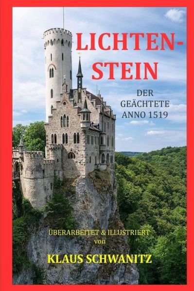 Cover for Klaus Schwanitz · Lichtenstein: Anno 1519 (Pocketbok) [German edition] (2014)