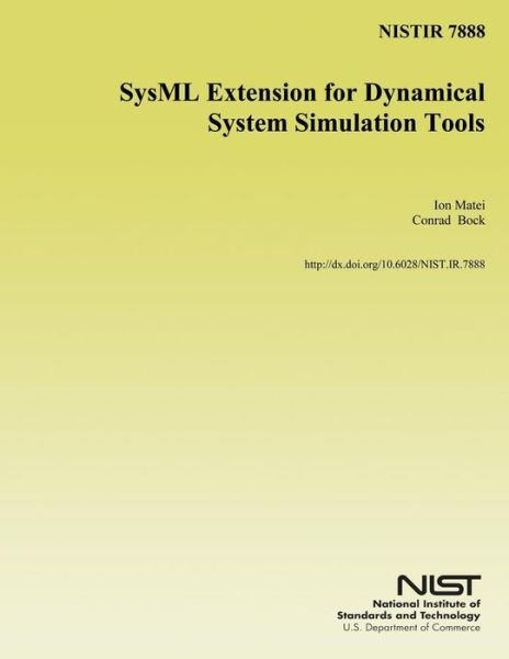 Cover for U S Department of Commerce · Nistir 7888: Sysml Extension for Dynamical System Simulation Tools (Pocketbok) (2014)