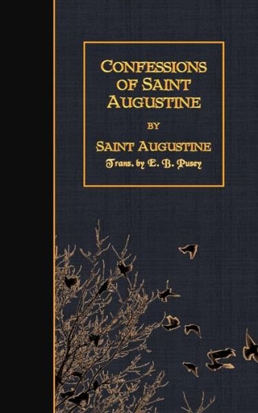 Cover for Saint Augustine of Hippo · Confessions of Saint Augustine (Taschenbuch) (2015)