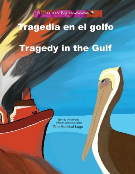 Cover for Tere Marichal-Lugo · Tragedia en el golfo / Tragedy in the Gulf (Paperback Book) (2015)