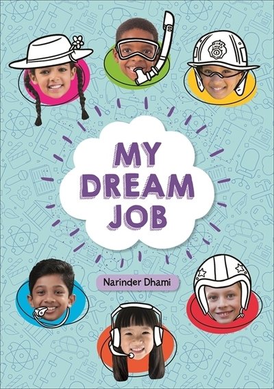Cover for Narinder Dhami · Reading Planet KS2 - My Dream Job - Level 7: Saturn / Blue-Red band - Rising Stars Reading Planet (Paperback Book) (2020)