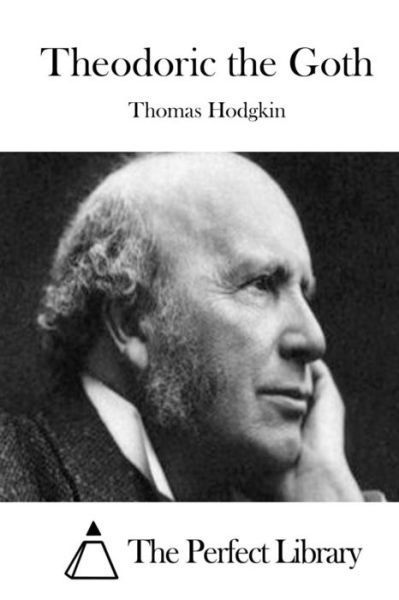Cover for Thomas Hodgkin · Theodoric the Goth (Paperback Book) (2015)
