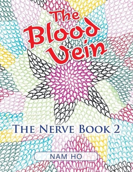 Cover for Nam Ho · The Blood Vein (Pocketbok) (2016)