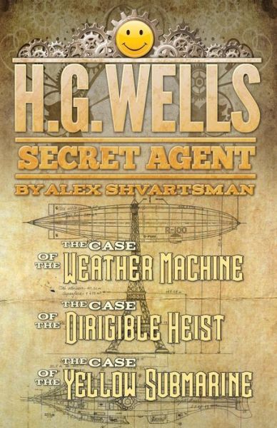 Cover for Alex Shvartsman · H. G. Wells, Secret Agent (Taschenbuch) (2015)