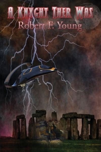 Cover for Robert F Young · A Knyght Ther Was (Taschenbuch) (2020)