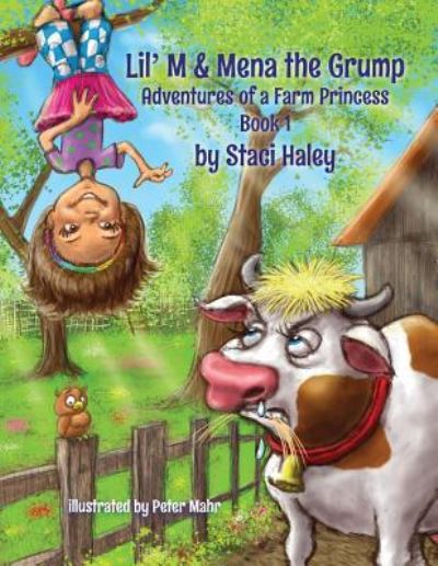 Cover for Staci Haley · Lil' M &amp; Mena the Grump (Paperback Book) (2015)