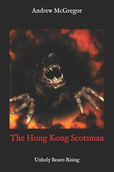 Cover for Andrew McGregor · The Hong Kong Scotsman (Paperback Bog) (2015)