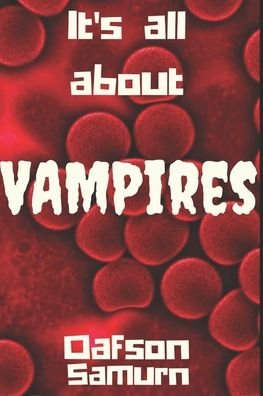 Cover for Oafson Samurn · All About Vampires (Paperback Bog) (2017)