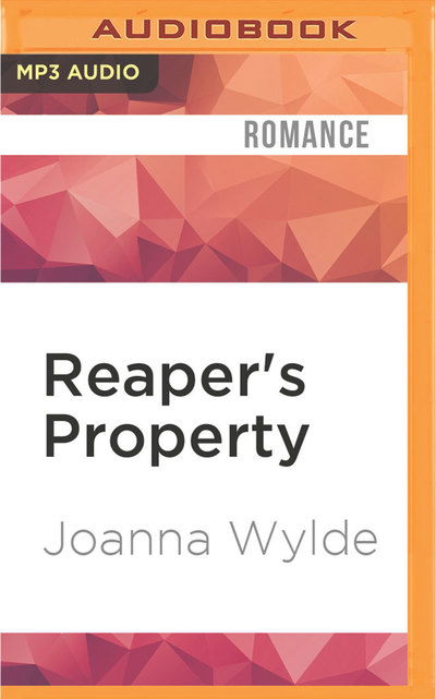 Cover for Joanna Wylde · Reaper's Property (MP3-CD) (2016)