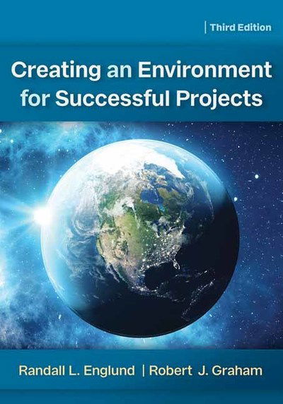 Creating an Environment for Successful Projects - Randall Englund - Books - Berrett-Koehler Publishers - 9781523085484 - October 29, 2019